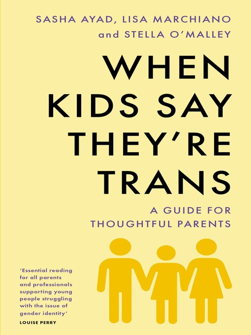 Title details for When Kids Say They're Trans by Stella O'Malley - Available